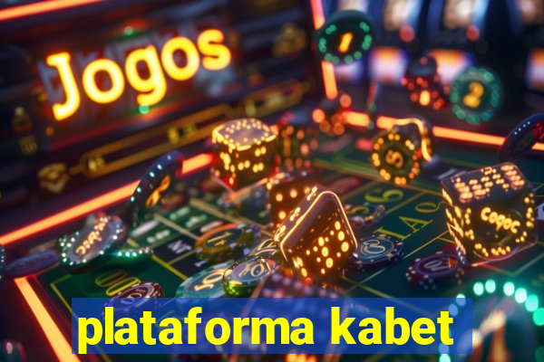 plataforma kabet